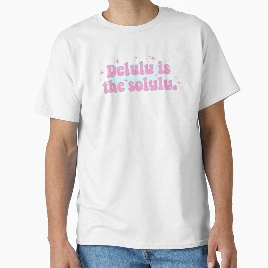 Delulu Is The Solulu- Funny Trendy TikTok Quote Sticker, Shirt, Mug & More by MeadowPress