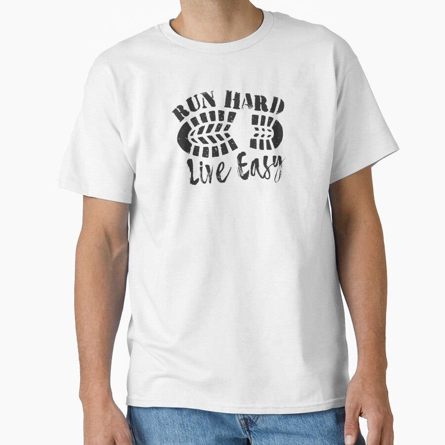 Run Hard, Live Easy by Esskay Designs