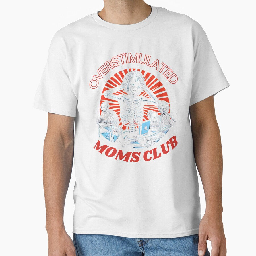 Overstimulated Moms Club Skeleton Family Edition by PROPera-design