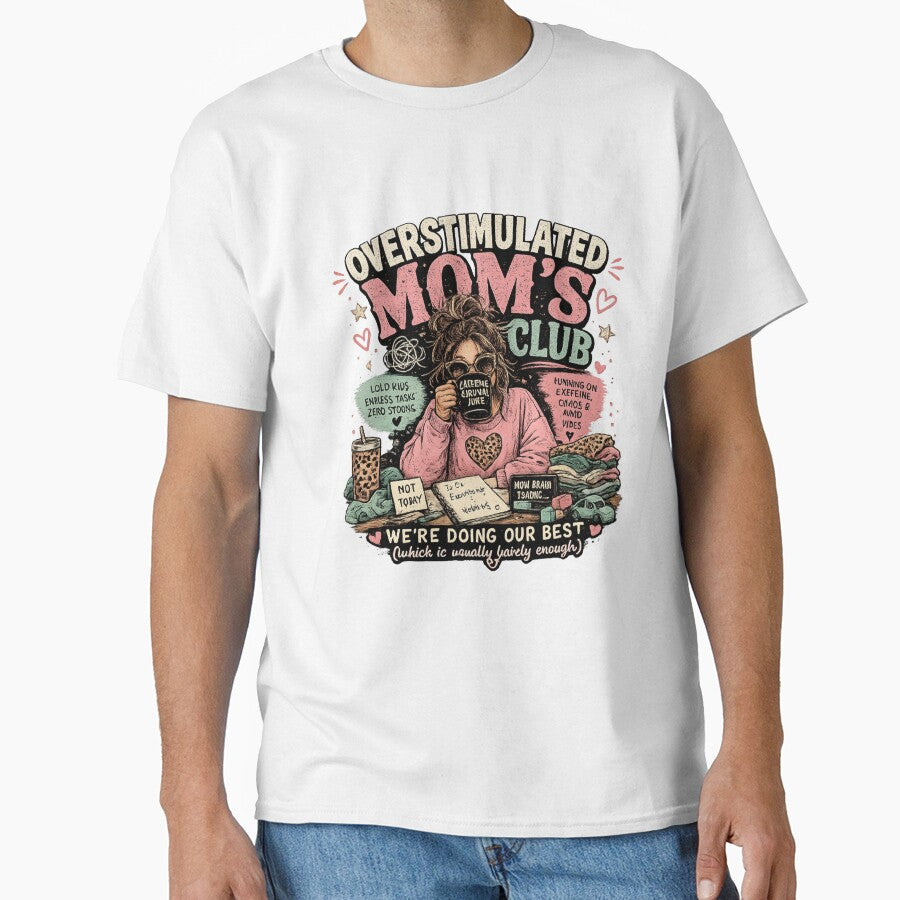 Overstimulated Mom's Club by Caffeine & Chaos