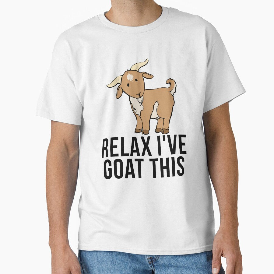 Relax I've Goat This - Funny Goat Farmer Pet Lover by TrendJunky