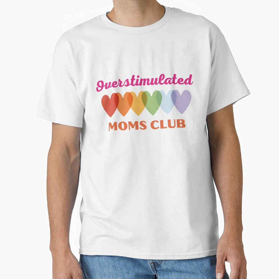 Overstimulated moms club, with rainbow color hearts by NoManDesign