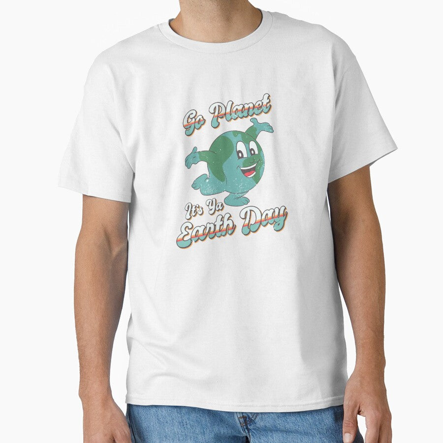 Go Planet It's Your Earth Day by ROBO MEGA