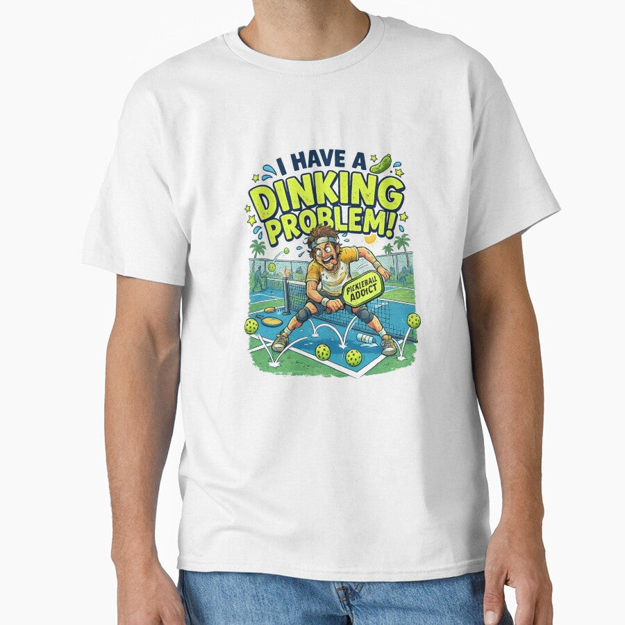 I Have A Dinking Problem Funny Pickleball Addict by Pickleball Globe