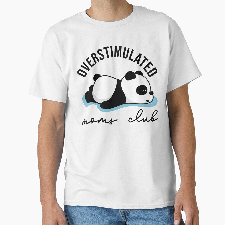 Overstimulated Moms Club - Mom Life Cute Panda by tcvnguyen