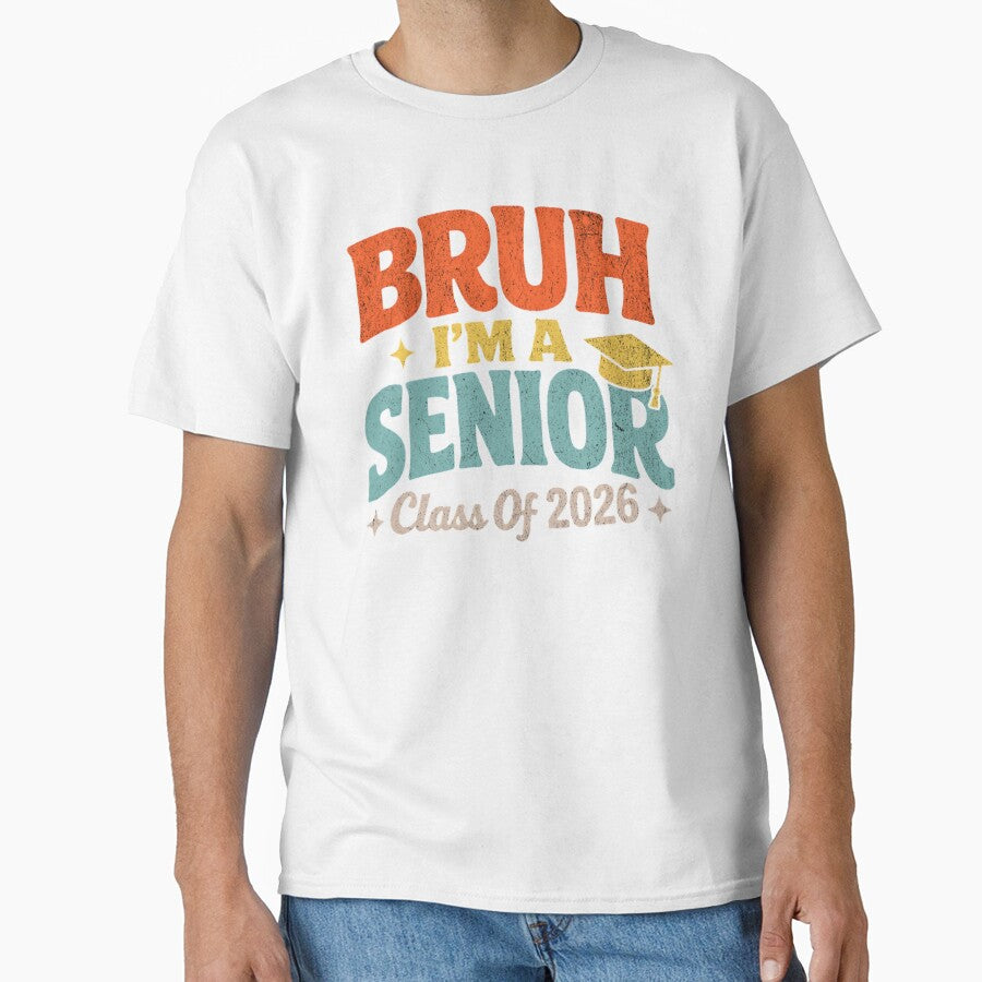 Bruh I'm A Senior 2026 Class of 2026 Graduation Cap Funny by clothesy7