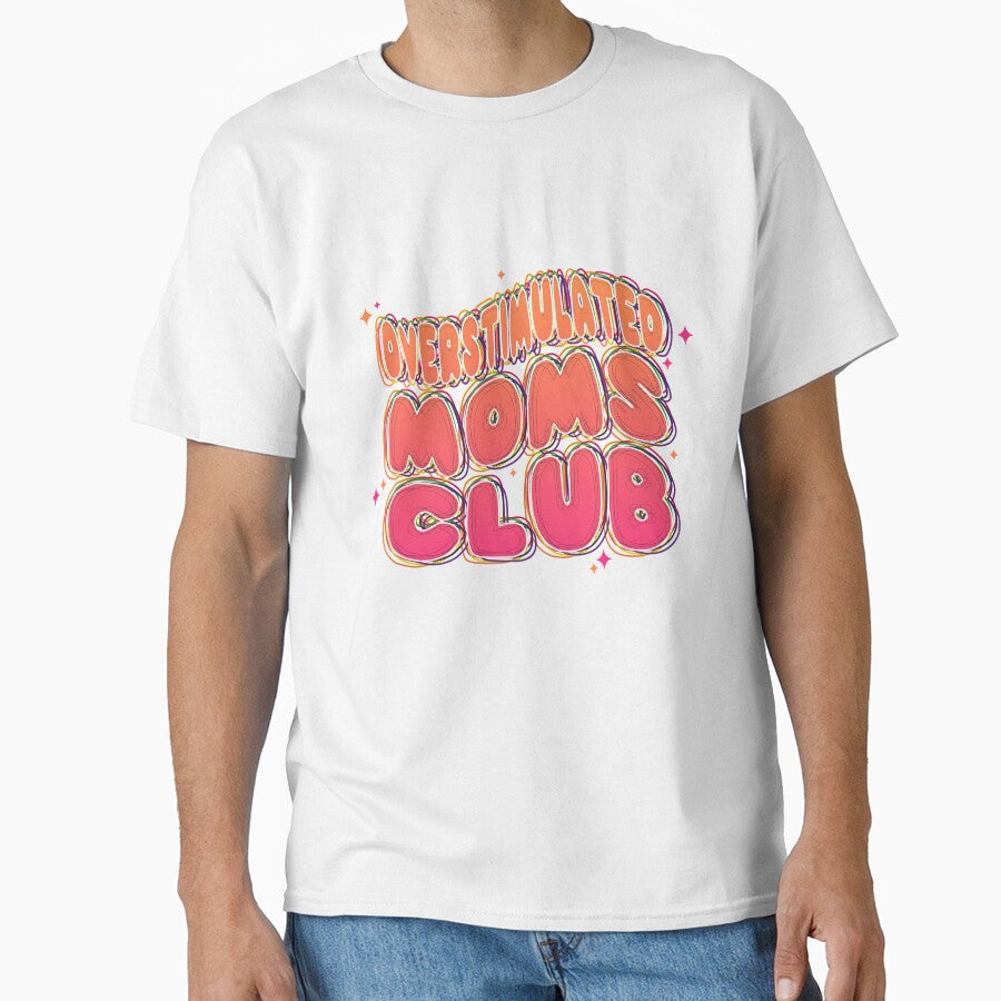 Overstimulated Moms Club  | Mom, Mama, Mom Tee's, Mom designs | Wavy, Popular, Trendy | Sublimation by Tattoohouse
