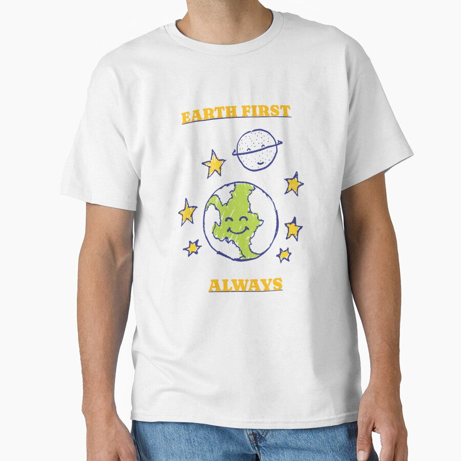 Earth First Always Eco Friendly Living by LamountTees