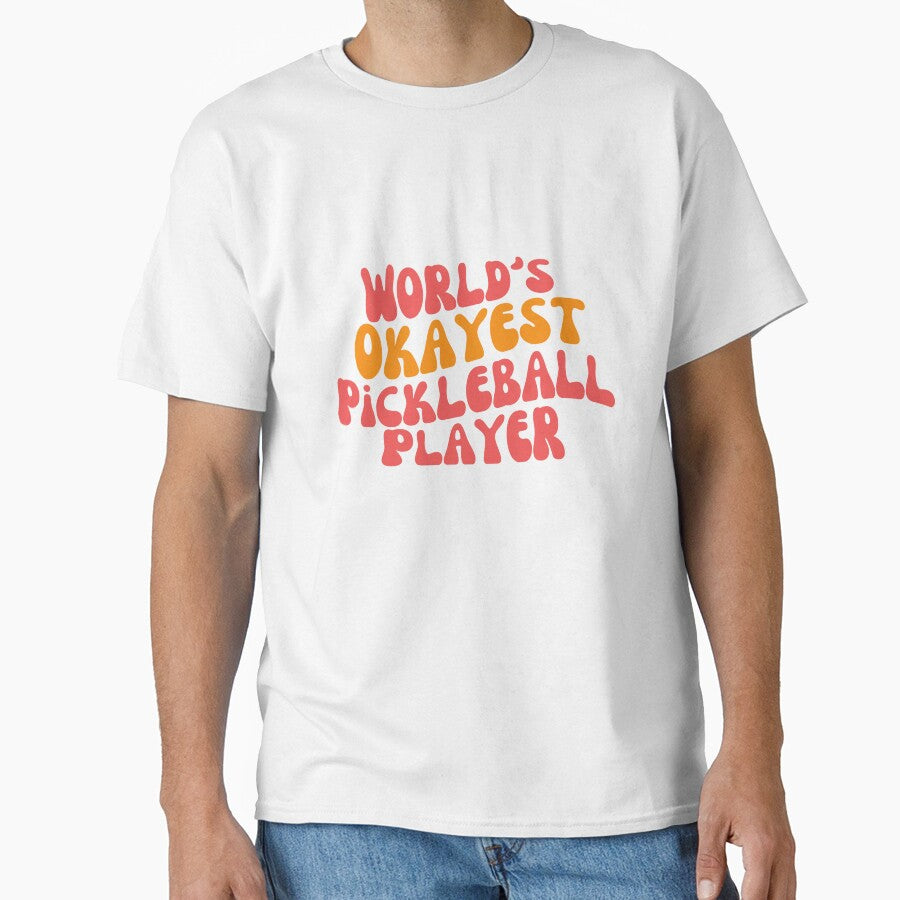 Funny Pickleball Gift WORLD'S OKAYEST PICKLEBALL PLAYER by UneequeDesigns