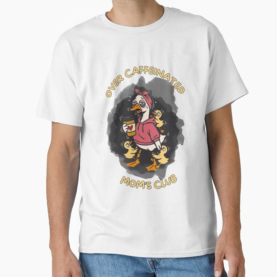 Over Caffeinated Mom's Club T-Shirt | Funny Coffee Mom Tee by WeRise Design Studios
