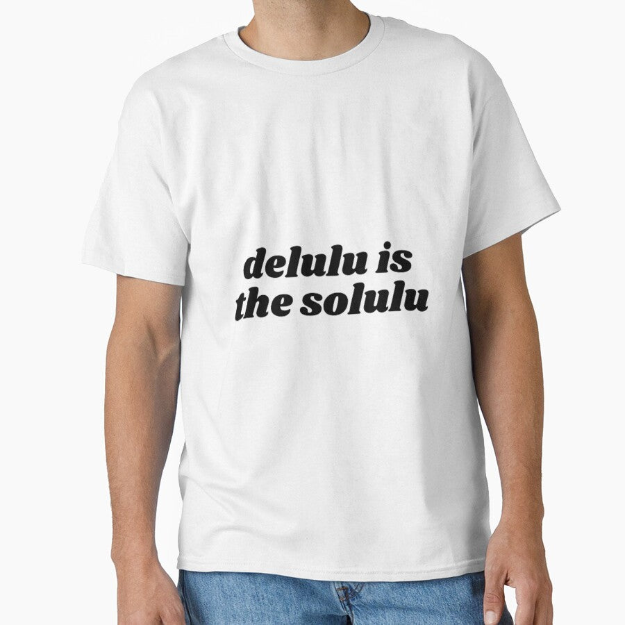 delulu is the solulu by TinyGlow