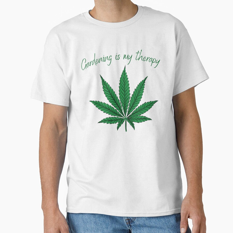 Gardening is my Therapy, cannabis medicine by sarcastic-gift