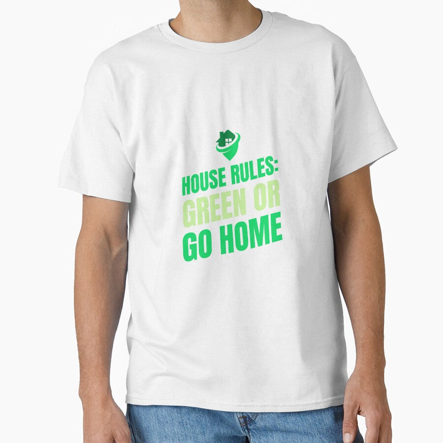 House rules: green or go home Eco Friendly Home by LamountTees
