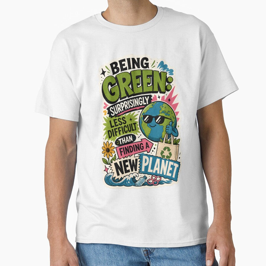 Being Green: Surprisingly Less Difficult Than Finding A New Planet by Stylishly Eco