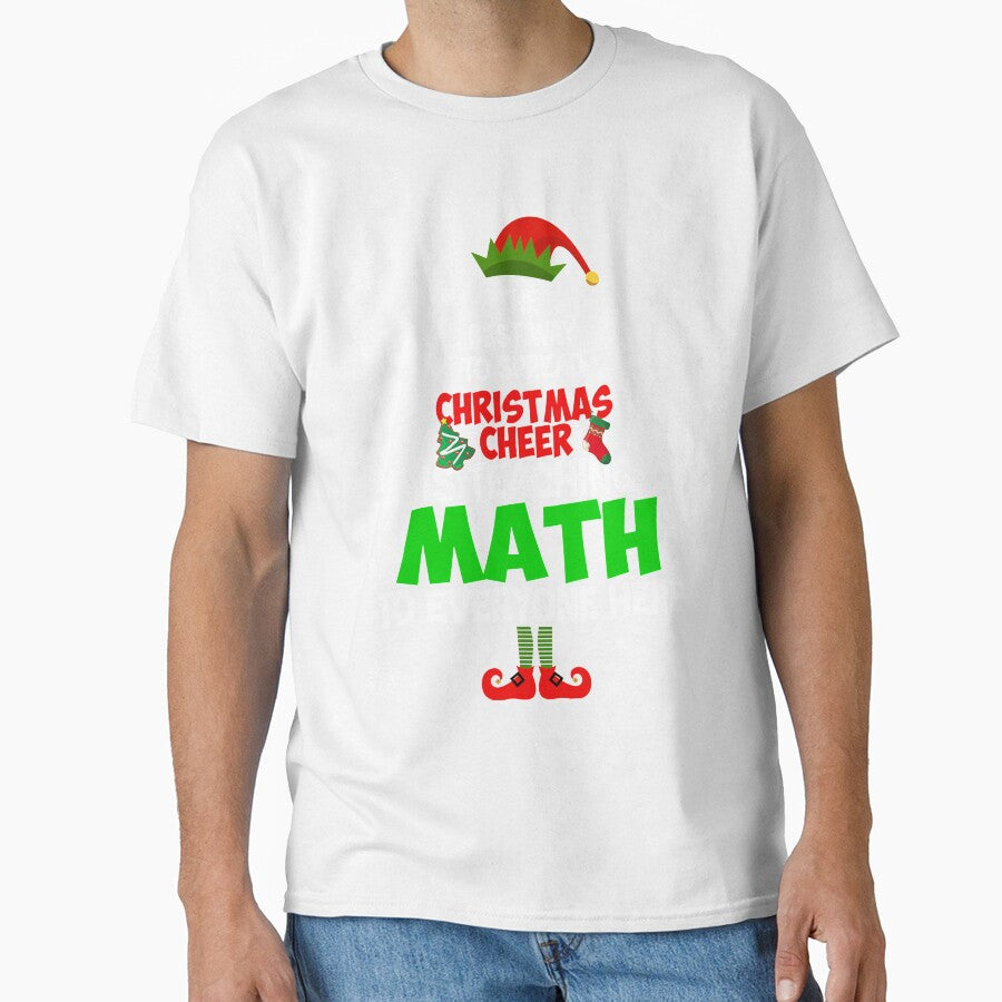 Christmas Cheer Is Teaching Math, Teacher Elf by Scarlettole137