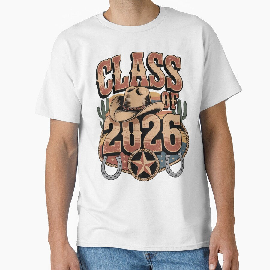 Class of 2026 Western Cowboy Graduation by What a cute-Tee