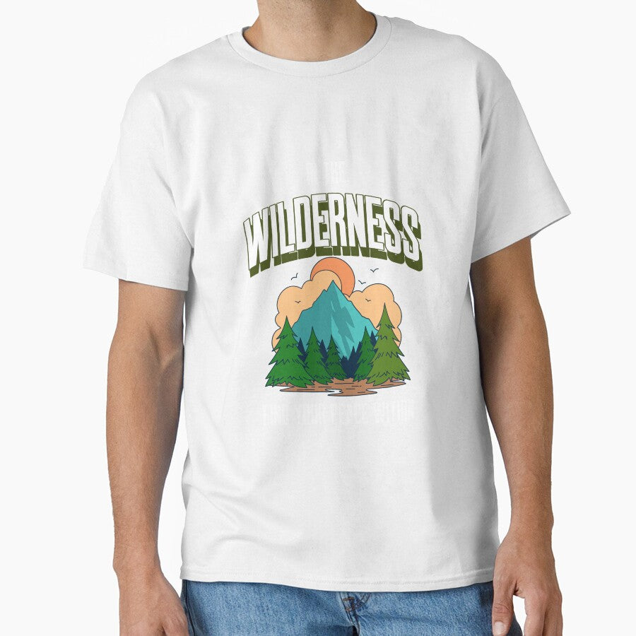 In The Wilderness Find Your Peace Within - Nature is My Therapy by WrighTeeHut
