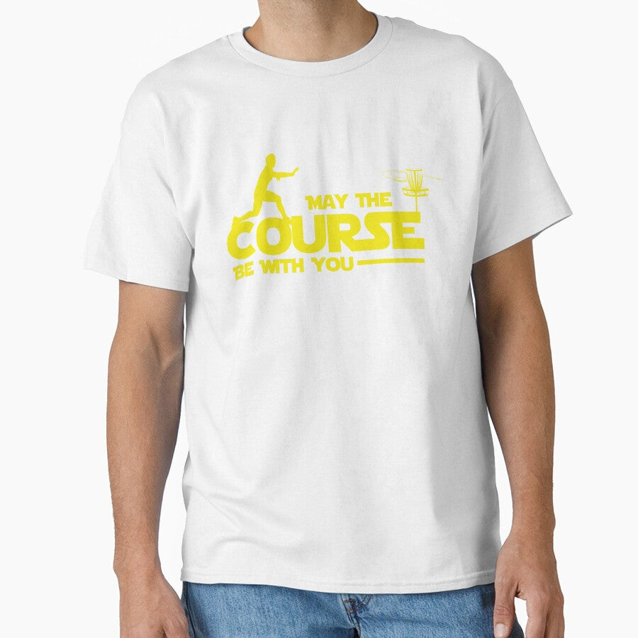 Exclusive Disc Golf "May The Course Be With You" T-Shirt by sfitzgerald1223