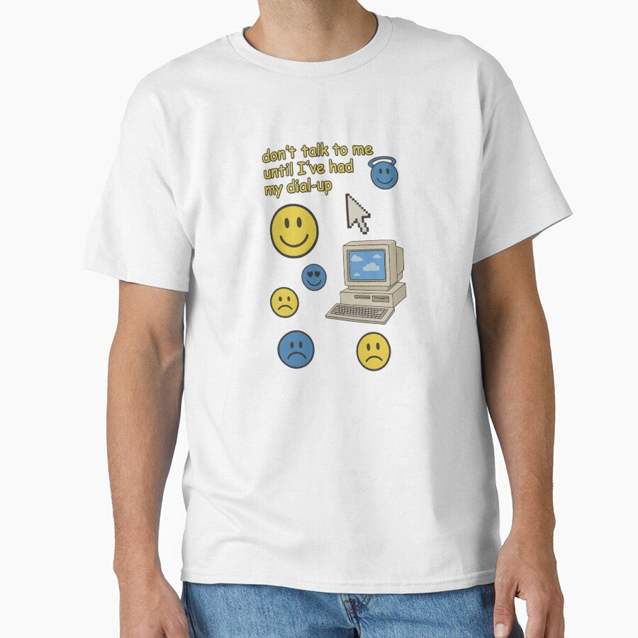 Don’t Talk to Me Until I’ve Had My Dial-Up by LoomisDreams