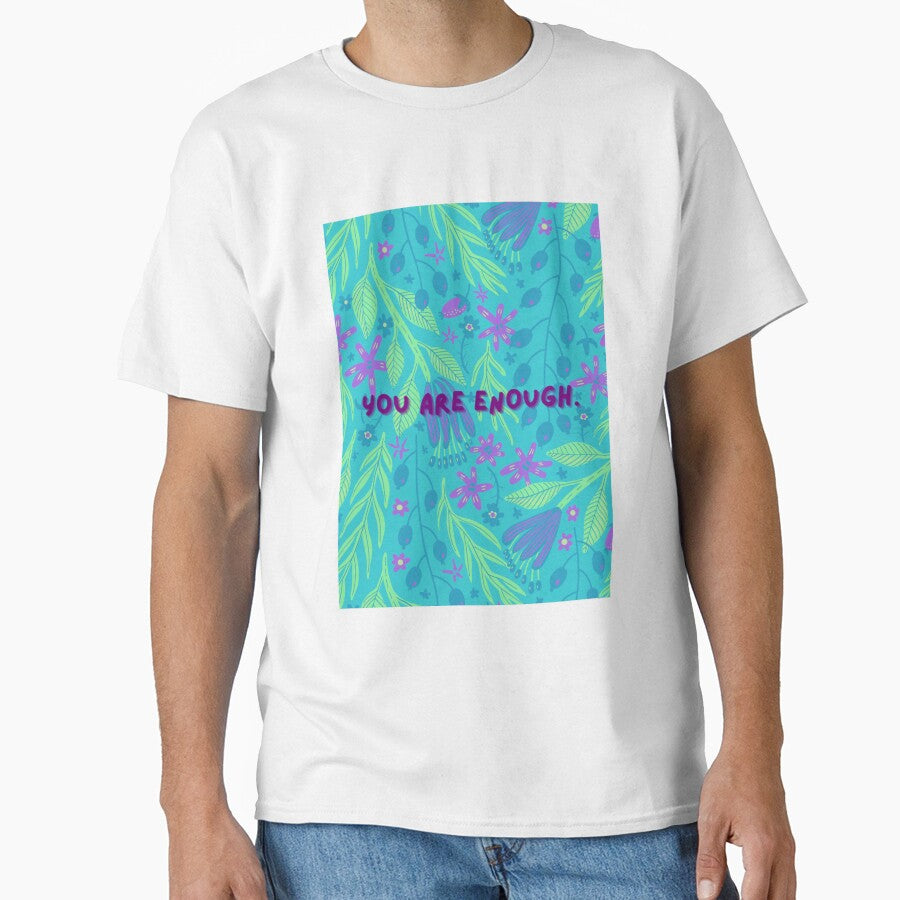 You are enough blue floral by 4seasondesign