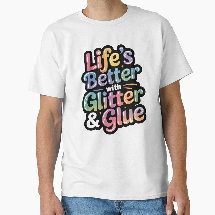 life's better with glitter and glue by jkrphoto