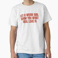 Let A Weird Girl Show You What Real Love Is by Odar