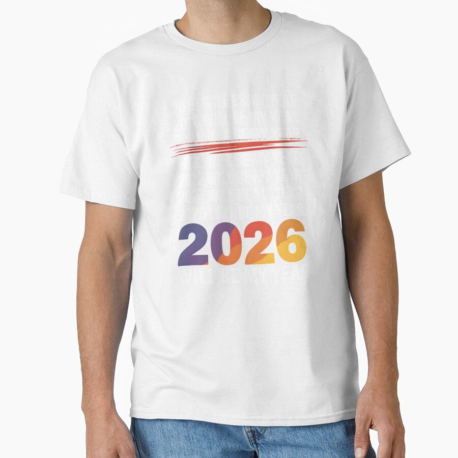 2026 Will Be My Year – Funny Resolution Joke by Redgiant87x