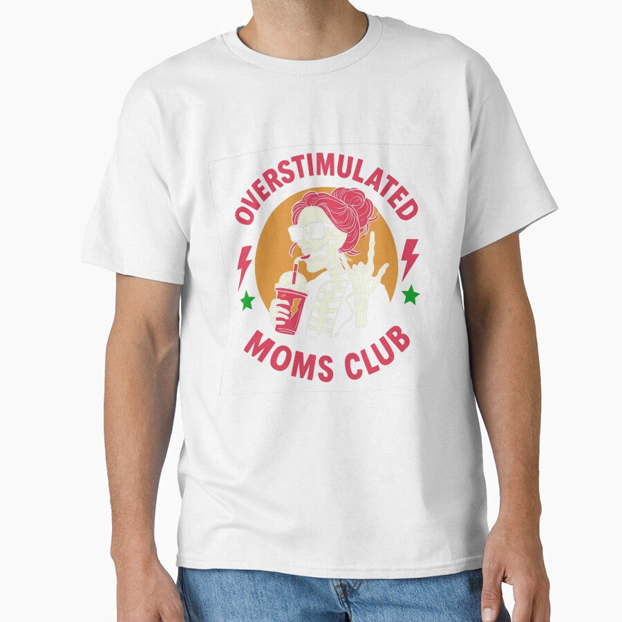Overstimulated Moms Club Skeleton Funny Retro Design Gifts by Maniutek
