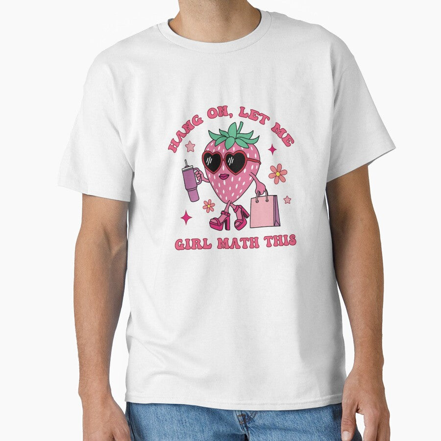 Hang on let me girl math this funny strawberry by FatBirdie