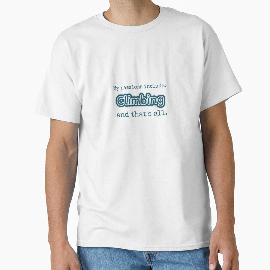 Climbing is my passion by cooldesignsalot