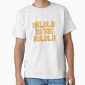Delulu Is the Solulu Funny Meme Shirt – Trendy Delusional Humor Quote Tee by Gerontar