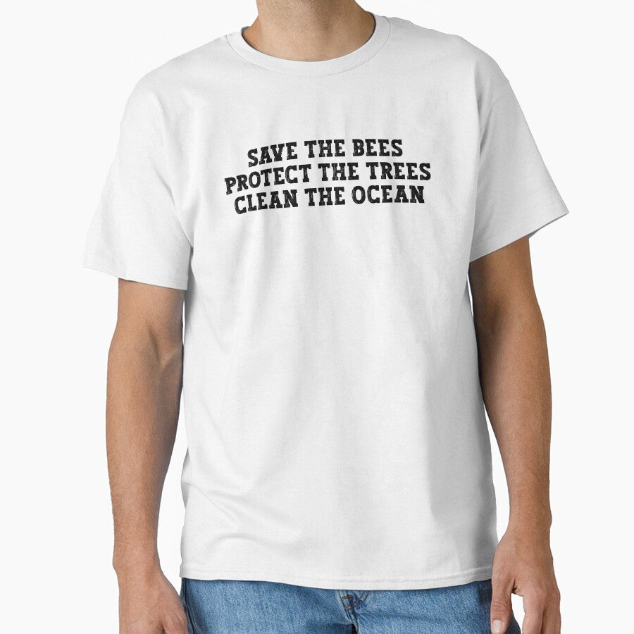 Save the bees protect the trees clean the ocean, Save the Ocean by Stixdesigns