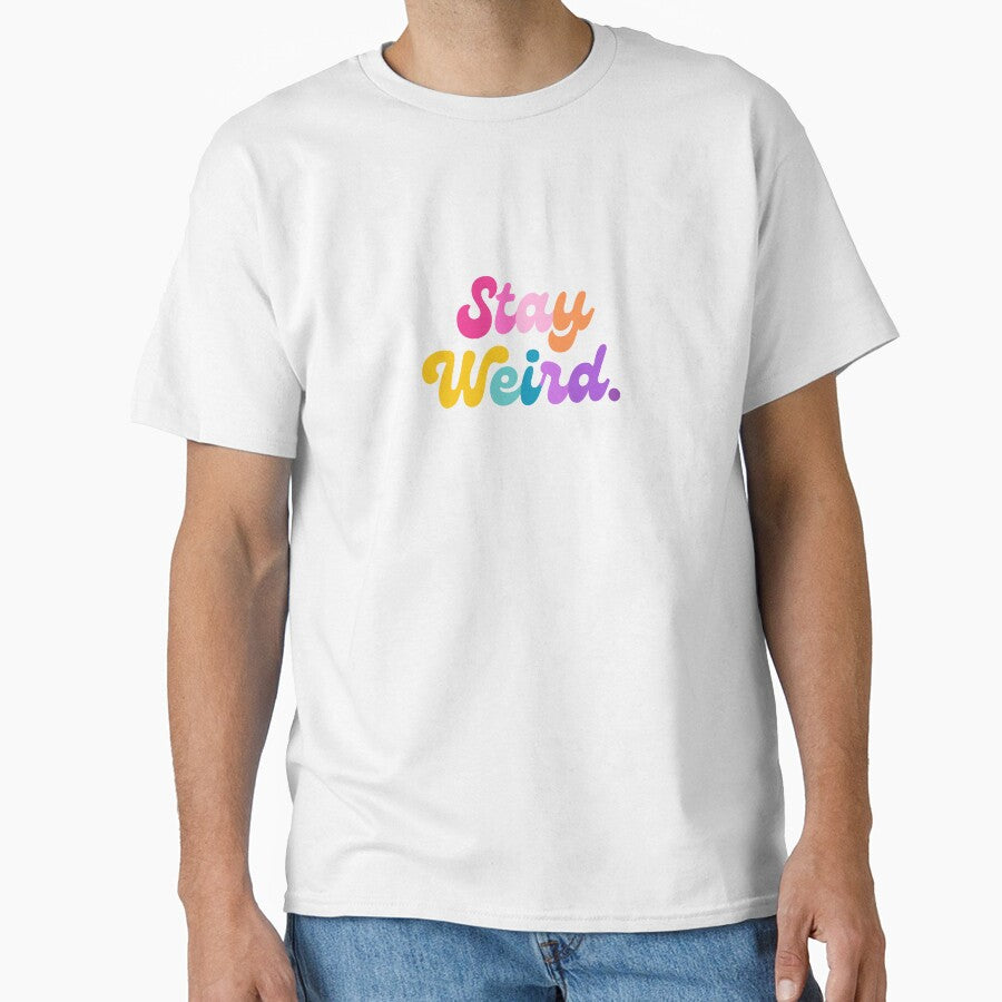 Stay Weird by mydoodlesateme