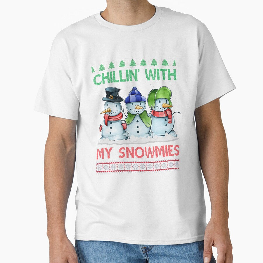 Chillin' With My Snowmies Ugly Christmas Snowman Funny Gift by Twan-Pas31