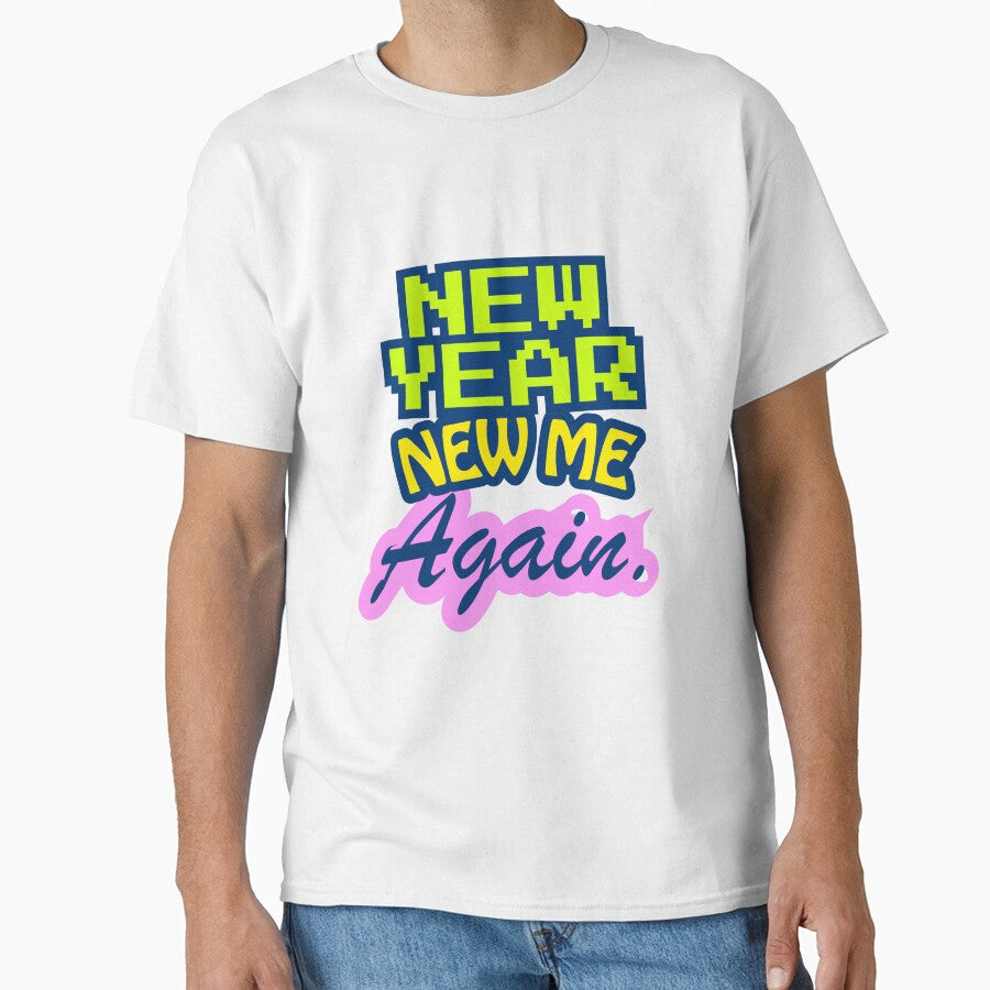 Y2K “New Year. New Me. Again” typo sarcastic design for New Year party by s.artaller