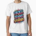 Padel is Tennis on Steroids – Funny Sports Quote Design by Epesem