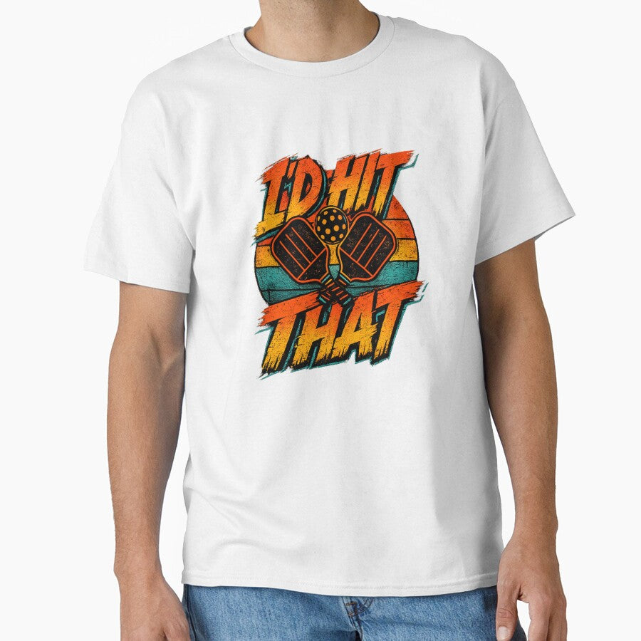 I'd Hit That Pickleball Shirt Funny Pickleball Player Retro Paddle Tee by LVSMe