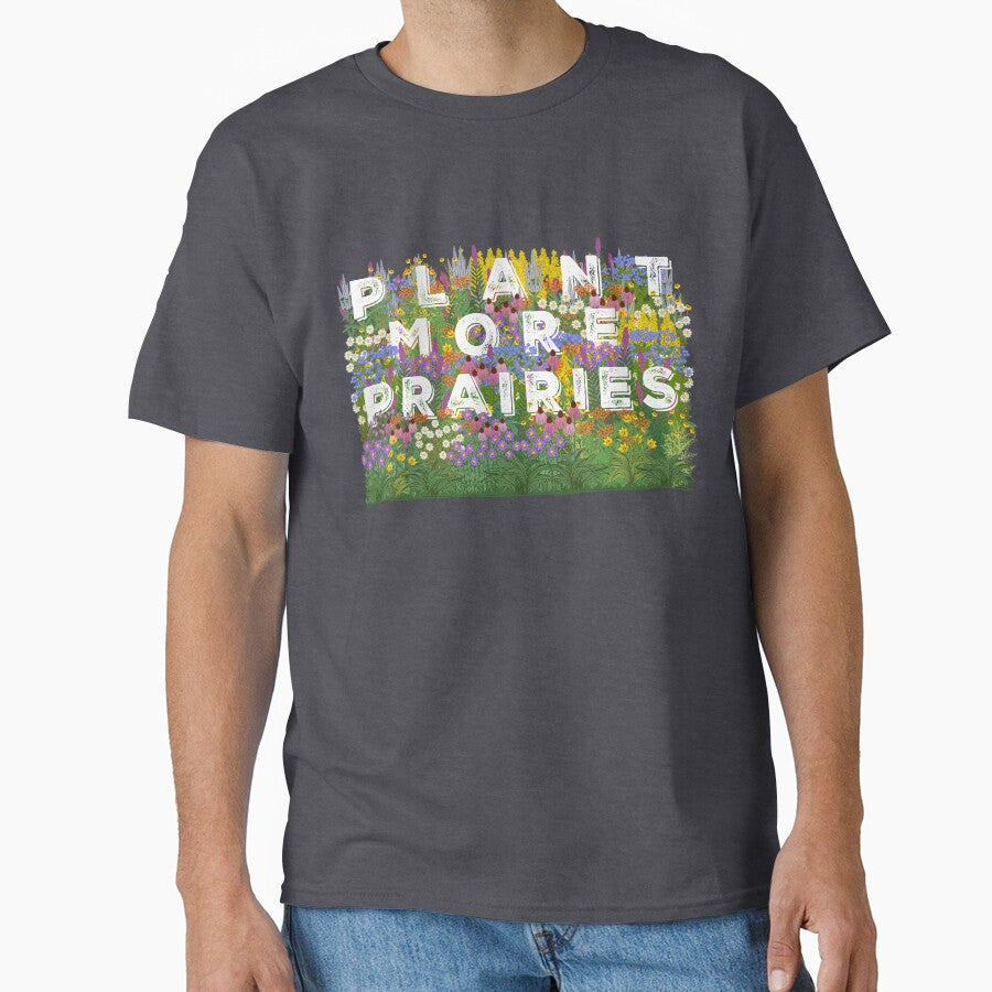 PLANT MORE PRAIRIES by Bittersweet Gardener