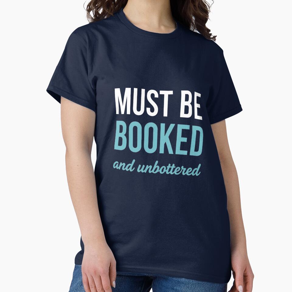 Must Be Booked and Unbothered | Cute Retro BookTok Typography Aesthetic by CloudyCatArt