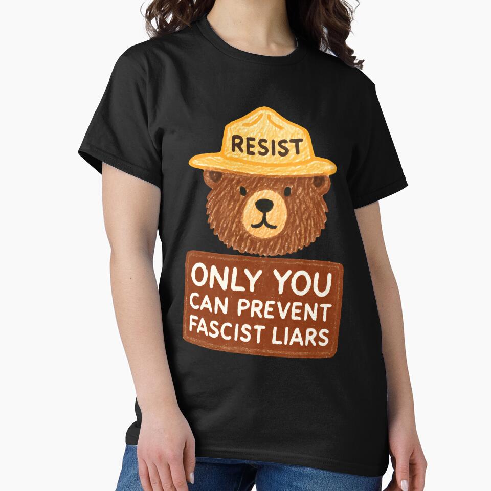 Only you can prevent fascism anti trump Bear Resist Protect Our National Parks - Save the environment public lands wild soul by HumansStuck12