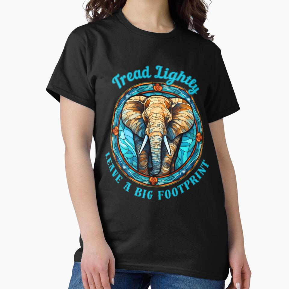 Tread Lightly, Leave A Big Footprint. funny elephant by ElephantVibes