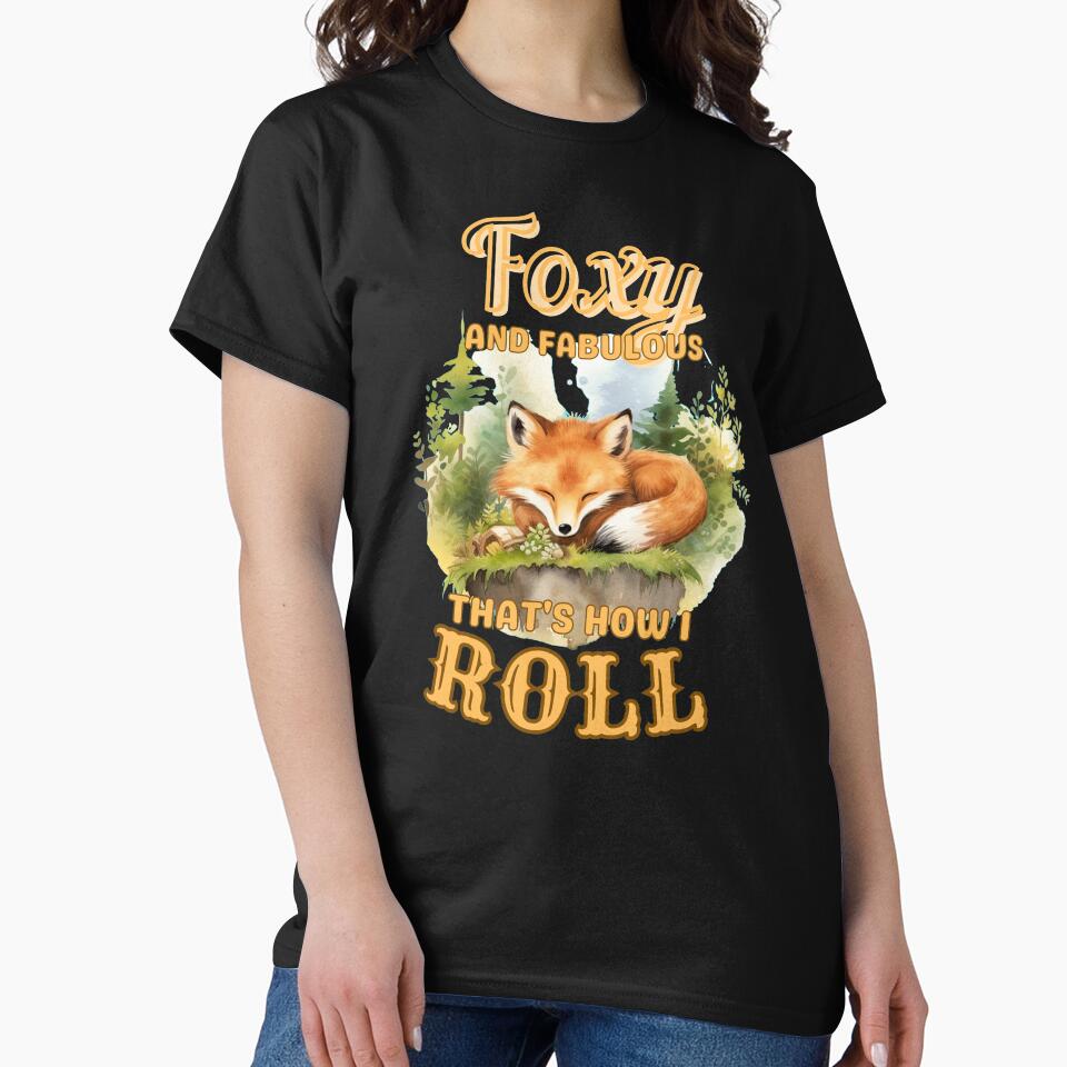 Foxy And Fabulous, That's How I Roll. fox lover by FoxVibes