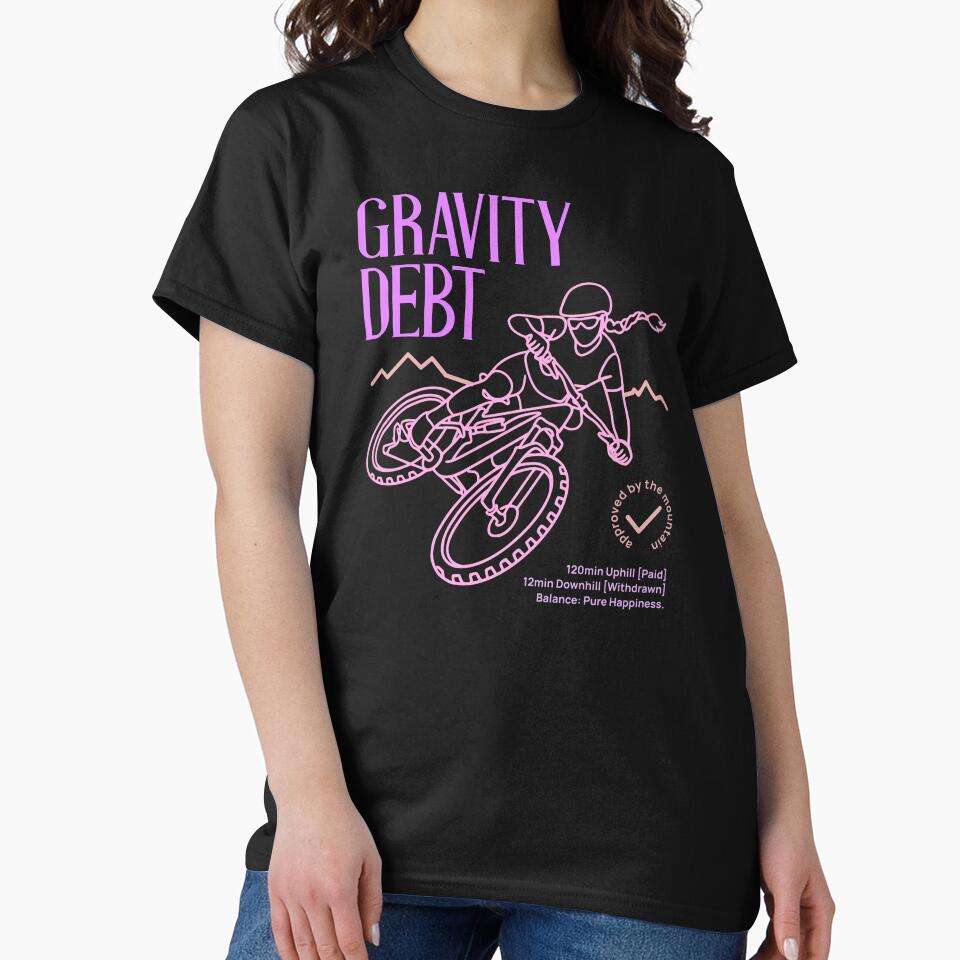 Gravity Debt Funny Mountain Biking Quote MTB Girl by LinaValearte