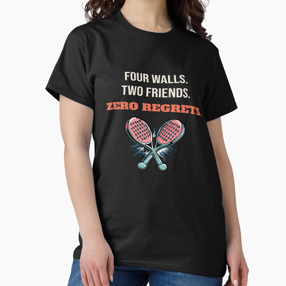 Four Walls Two Friends Zero Regrets Funny Padel by LoomWit