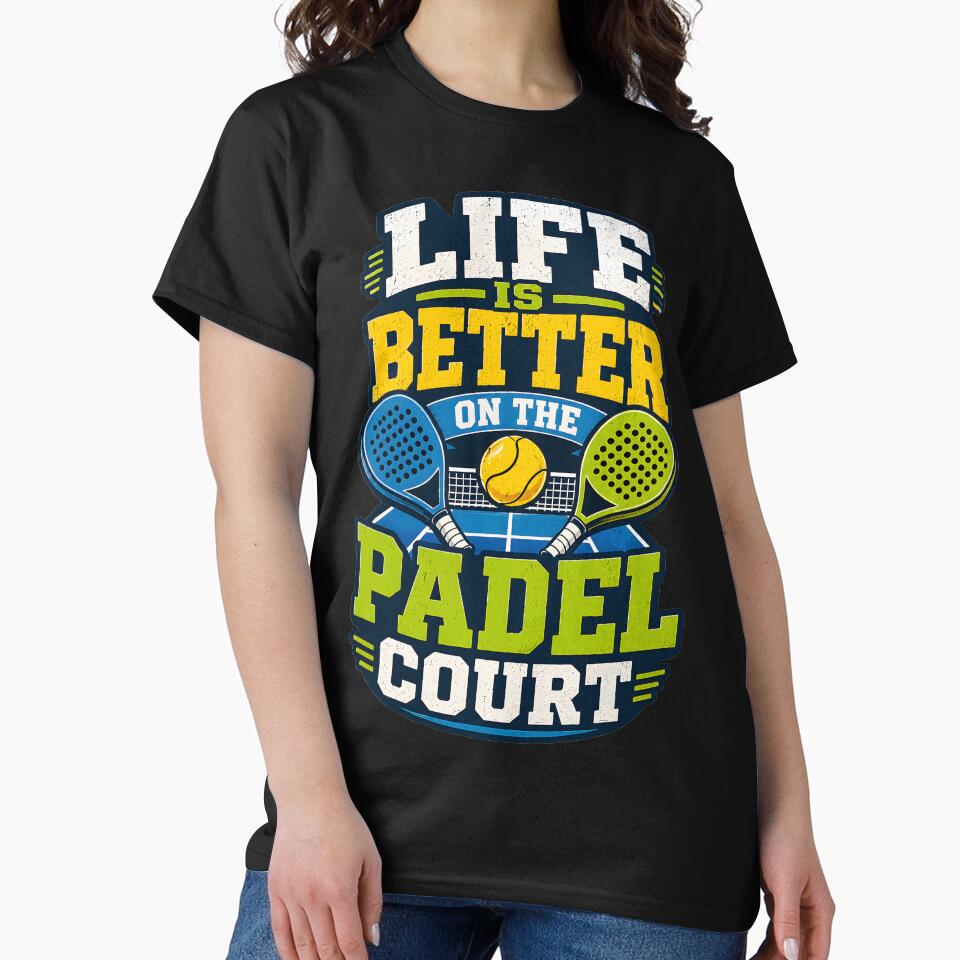 Life Is Better On The Padel Court Sport by Mr Lee