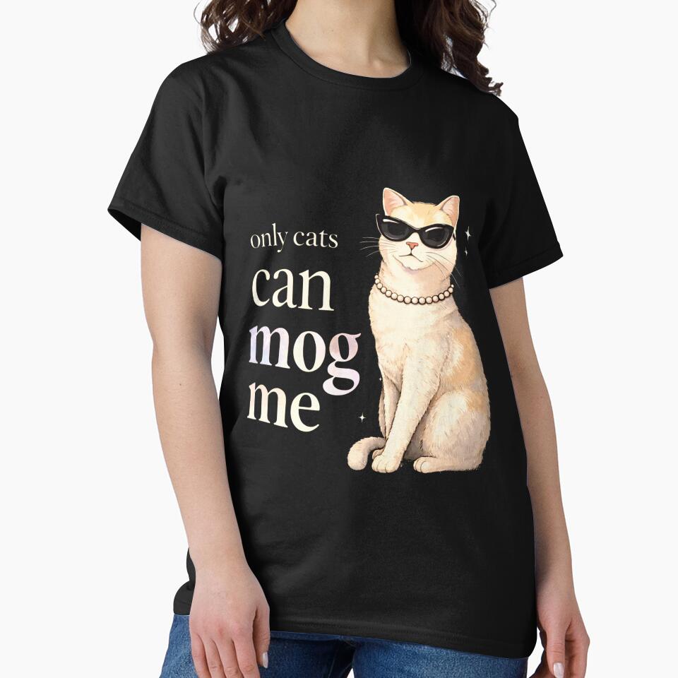 Only Cats Can Mog Me Looksmaxxing Funny Parody by ArcanePrintsxo