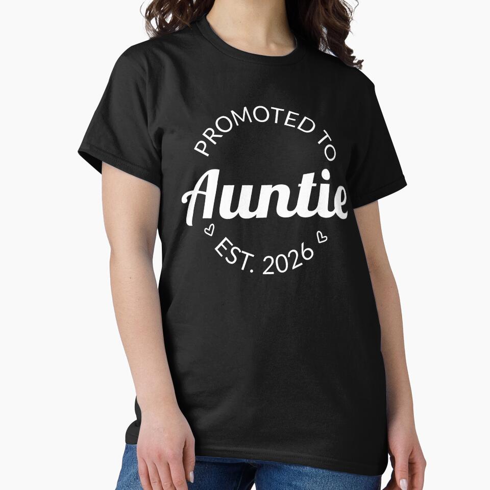 Promoted To Auntie Est. 2026 I by Lemon Pepper