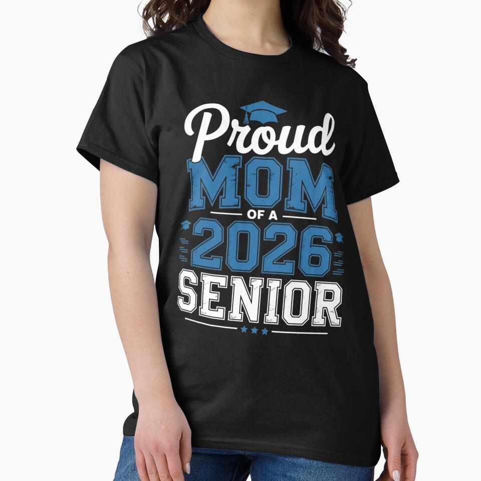 Proud Mom of a 2026 Senior Graduation 2026 Mommy by ZACK ART