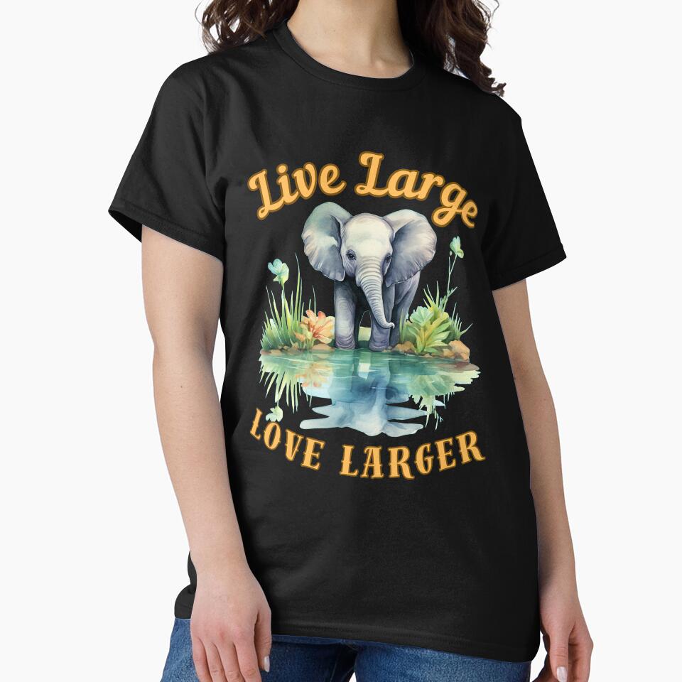 Live Large, Love Larger. watercolor elephant by ElephantVibes