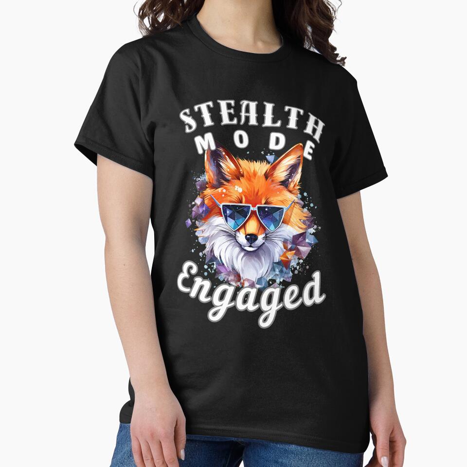 Stealth Mode: Engaged. fox quote by FoxVibes